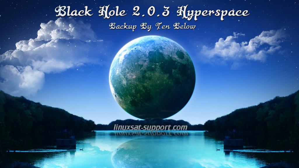Black Hole 2.0.3 Hyperspace VU+Solo Backup By Ten Below