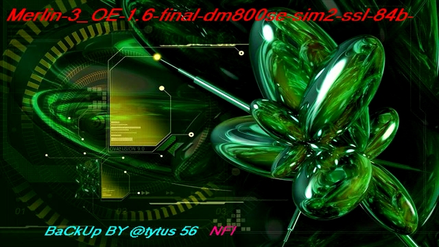 Merlin-3_OE-1.6-final-dm800se-sim2-ssl-84b bAcKuP by @tytus 56