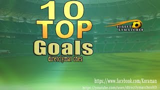 بالفيديو أجمل 10 أهداف سجلت في هذا الاسبوع 12-5-2014