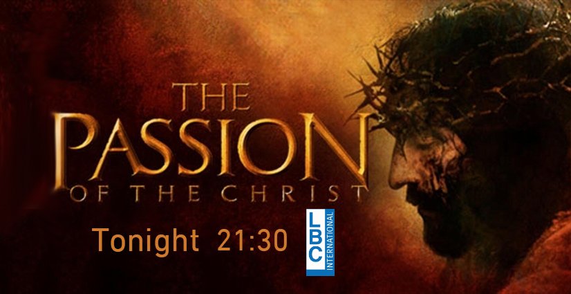 فيلم The Passion of the Christ على قناة LBCI