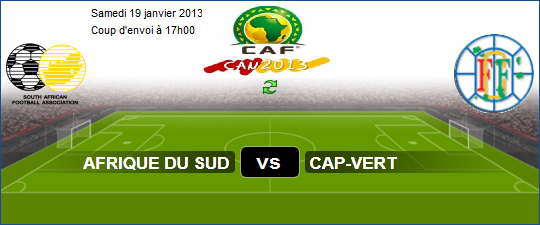 Afrique du Sud vs Cap-Vert 19 janvier 2013 Coupe d'Afrique des Nations 2013