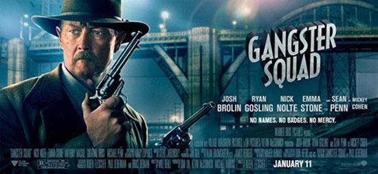 بوسترات فيلم Gangster Squad - صور ابطال فيلم Gangster Squad - بوسترات جديدة فيلم Gangster Squad